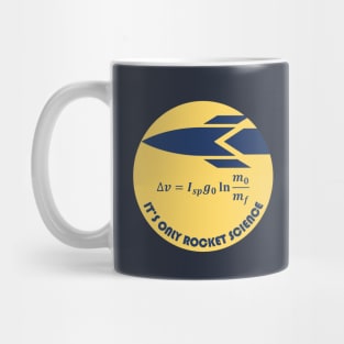 It's Only Rocket Science Rocket Equation Logo Mug